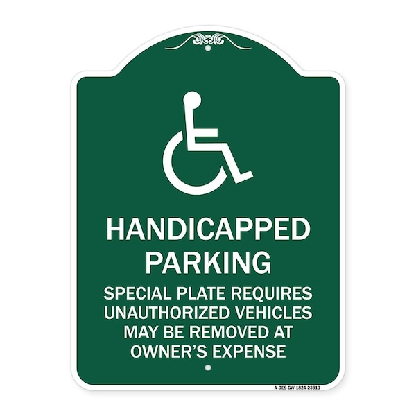 Signmission Handicapped Parking Special Plate Required Unauthorized Vehicles May Be Removed at Ow, GW-1824-23913 A-DES-GW-1824-23913 - main